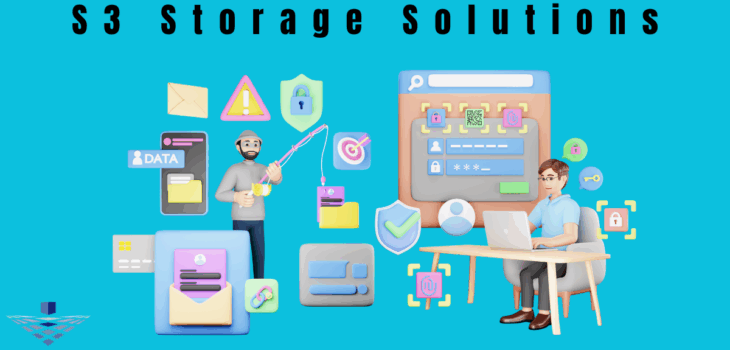S3 Storage Solutions